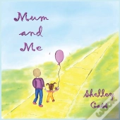 Mum And Me: Book Three In The Sleep Swee
