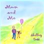 Mum And Me - Preview