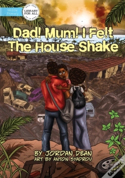 Capa do artigo Mum! Dad! I Felt The House Shake!