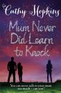 Mum Never Did Learn To Knock - Preview