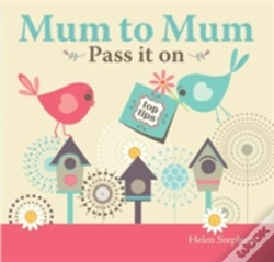 Capa do artigo Mum To Mum, Pass It On