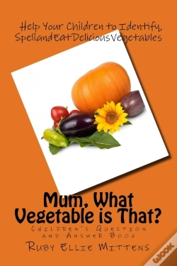 Capa do artigo Mum, What Vegetable Is That : A Question