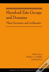 Mumford-Tate Groups And Domains