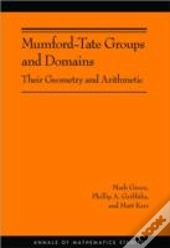 Mumford-Tate Groups And Domains