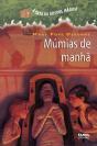 Múmias De Manhã - Preview