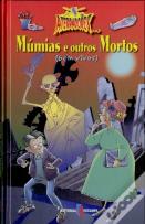 Múmias e Outros Mortos ( Bem Vivos )