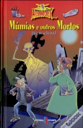 Múmias e Outros Mortos ( Bem Vivos )