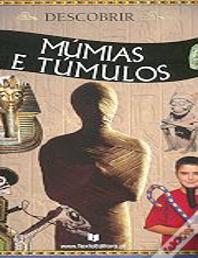Múmias e Túmulos