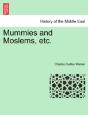 Mummies And Moslems, Etc. - Preview