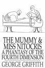 Mummy And Miss Nitocris - Preview