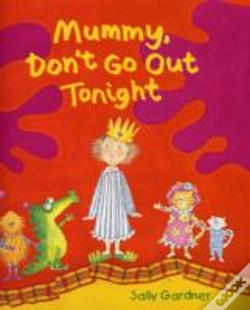 Capa do artigo Mummy Don'T Go Out Tonight