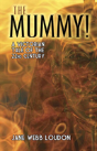 Mummy! - Preview