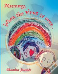 Mummy, When The Virus Is Over...