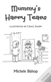 Mummy'S Happy Tears