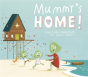 Mummy'S Home! - Preview
