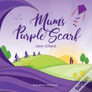 Mum'S Purple Scarf