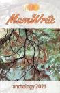 Mumwrite Anthology 2021 - Preview