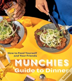 Capa do artigo Munchies Guide To Dinner