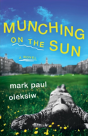 Munching On The Sun - Preview