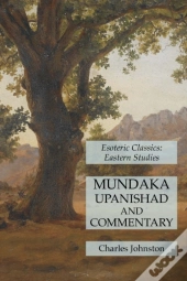 Mundaka Upanishad And Commentary