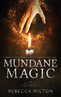 Mundane Magic - Preview