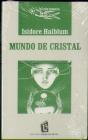 Mundo de Cristal - Preview