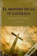 Mundo De La Fe Catolica, El