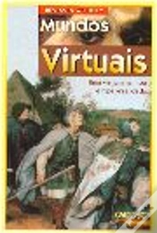 Capa do artigo Mundos Virtuais - uma Viagem na Hipo e Hiper-Realidade