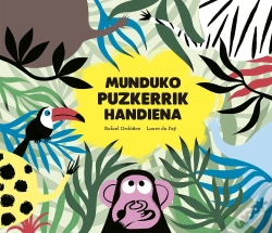 Capa do artigo Munduko Puzkerrik Handiena