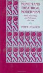 Munich And Theatrical Modernism - Preview