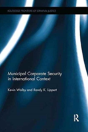 Municipal Corporate Security In International Context - Preview