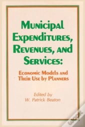 Municipal Expenditures, Revenues, And Services
