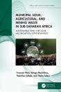 Municipal Solid, Agricultural, And Mining Waste In Sub-Saharan Africa - Preview