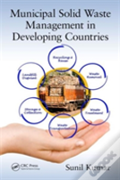 Municipal Solid Waste Management In Developing Countries