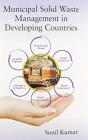 Municipal Solid Waste Management In Developing Countries - Preview