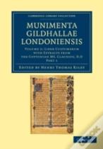Munimenta Gildhallae Londoniensis