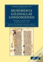 Munimenta Gildhallae Londoniensis