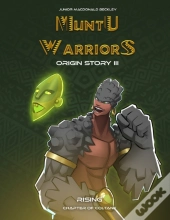 Muntu Warriors Origin Story Iii - Rising (English Version)
