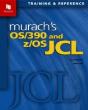 Murach'S Os/390 & Z/Os Jcl - Preview