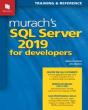 Murach'S  Sql Server 2019 For Developers - Preview