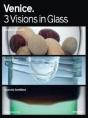 Murano: Three Artists | Three Visions - Preview