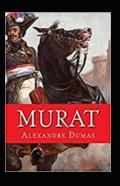 Murat Illustrated