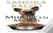 Murder A La Mocha