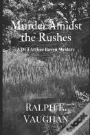 Murder Amidst The Rushes