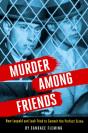 Murder Among Friends - Preview