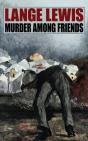 Murder Among Friends - Preview