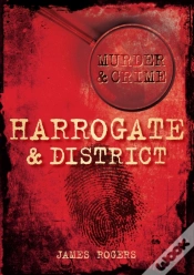 Capa do artigo Murder And Crime Harrogate And District