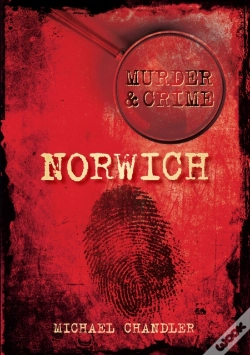 Capa do artigo Murder And Crime Norwich