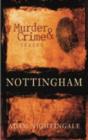 Murder And Crime Nottingham - Preview