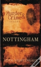Capa do artigo Murder And Crime Nottingham